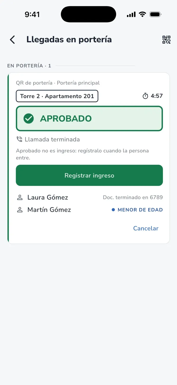 iHabitar Staff, tablero Llegadas en portería: solicitud Aprobada para la Torre 2, apartamento 201, con la llamada terminada y el botón Registrar ingreso