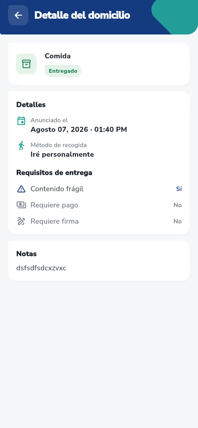 Pantalla Detalle del domicilio de un pedido Entregado: muestra la fecha Anunciado el, el método de recogida, los requisitos con Sí/No y las notas.