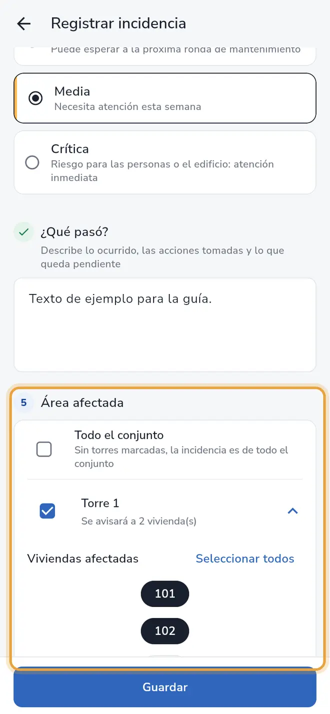 Formulario Registrar incidencia: la sección Área afectada con Todo el conjunto desmarcado y dos viviendas de la Torre 1 elegidas